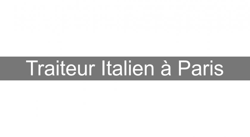 Traiteur Italien à Paris