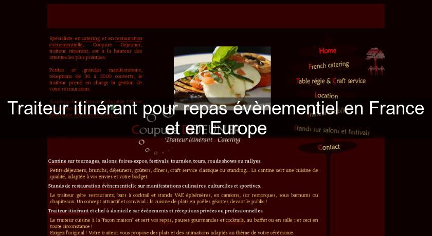 Traiteur itinérant pour repas évènementiel en France et en Europe