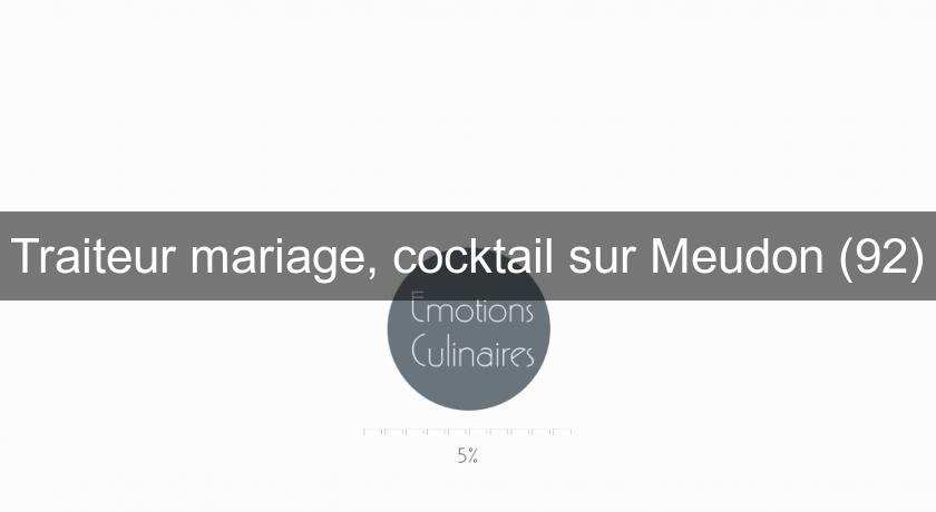 Traiteur mariage, cocktail sur Meudon (92) Traiteur mariage, cocktail sur Meudon (92)