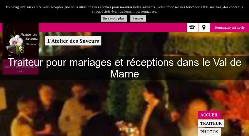 Traiteur pour mariages et réceptions dans le Val de Marne