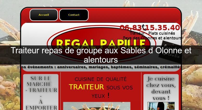 Traiteur repas de groupe aux Sables d'Olonne et alentours Traiteur repas de groupe aux Sables d'Olonne et alentours