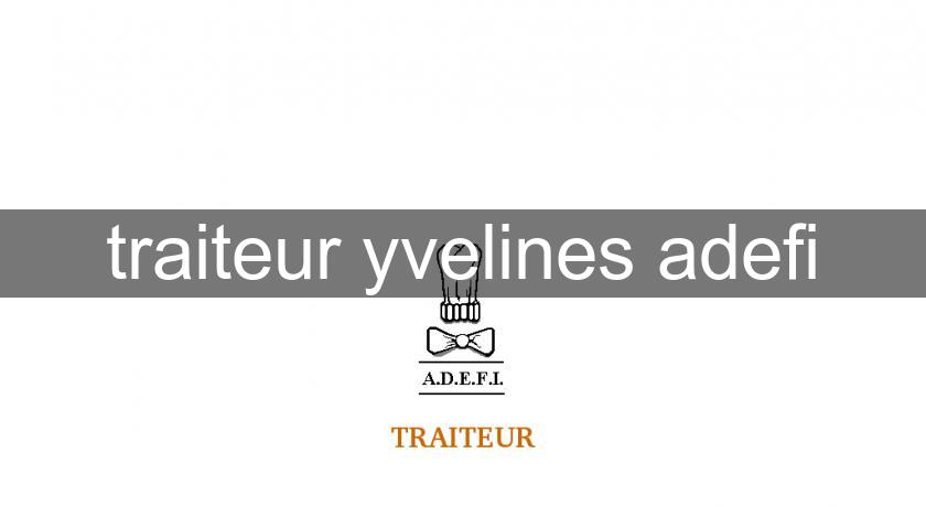 traiteur yvelines adefi