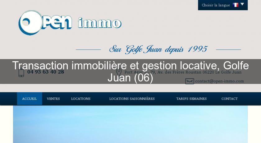 Transaction immobilière et gestion locative, Golfe Juan (06)