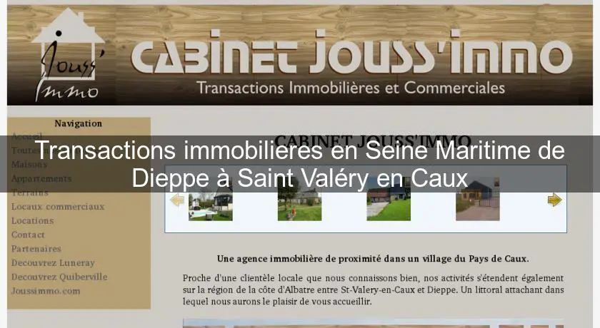 Transactions immobilieres en Seine Maritime de Dieppe à Saint Valéry en Caux