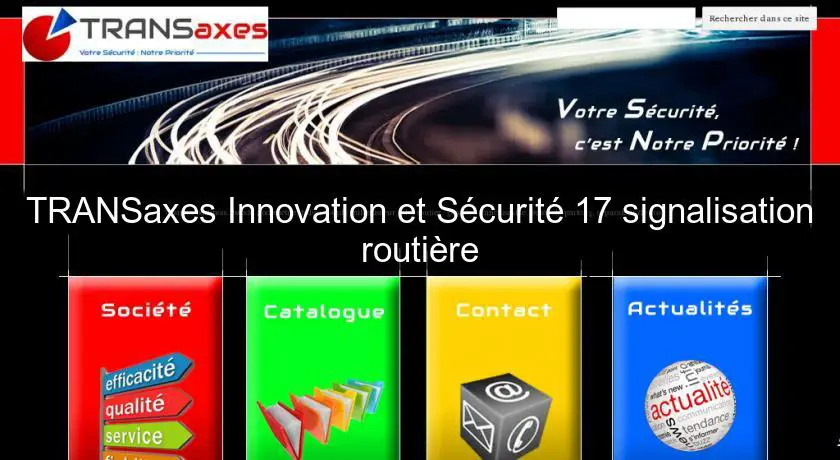 TRANSaxes Innovation et Sécurité 17 signalisation routière