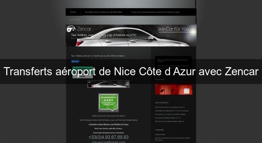 Transferts aéroport de Nice Côte d'Azur avec Zencar Transferts aéroport de Nice Côte d'Azur avec Zencar