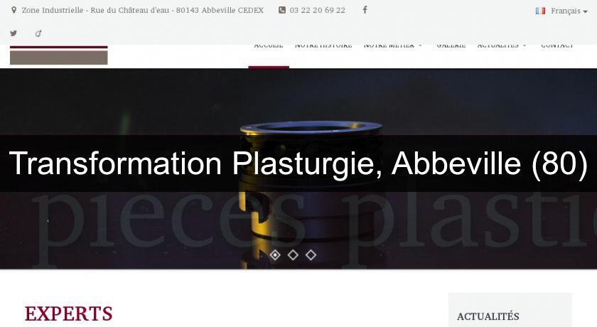 Transformation Plasturgie, Abbeville (80) Transformation Plasturgie, Abbeville (80)