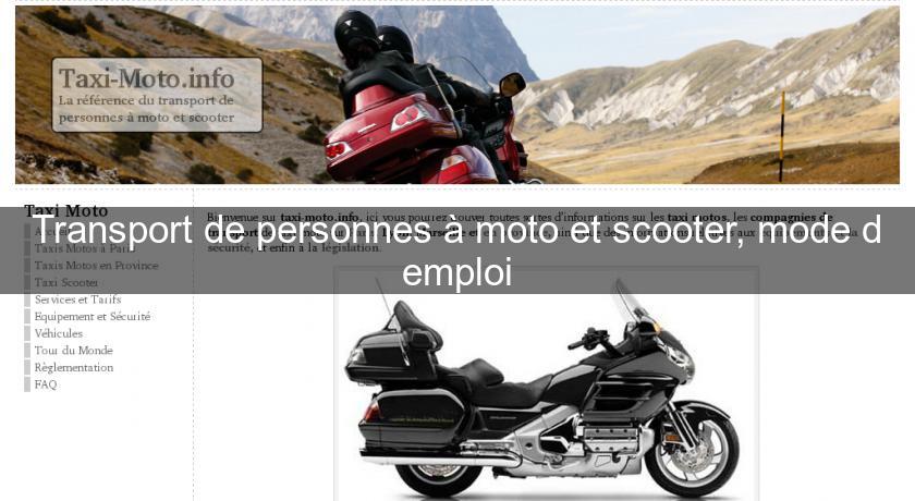Transport de personnes à moto et scooter, mode d'emploi Transport de personnes à moto et scooter, mode d'emploi