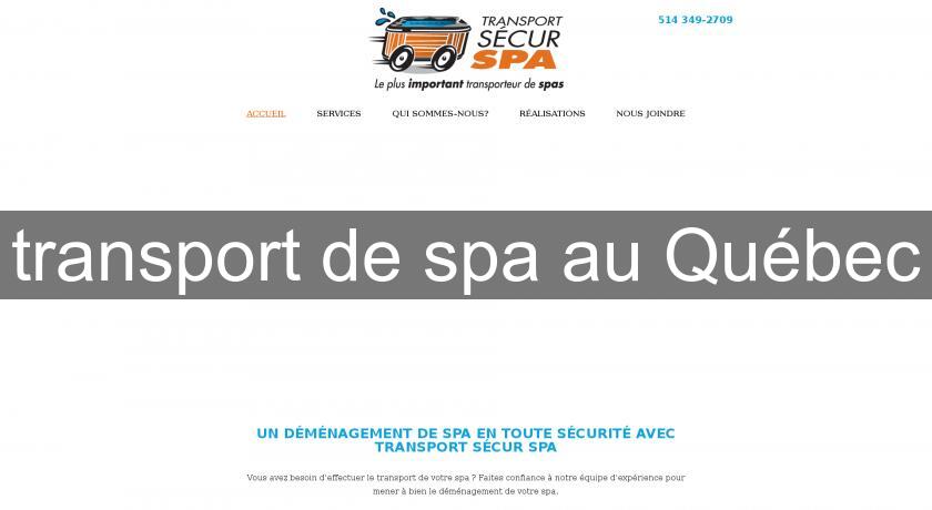 transport de spa au Québec transport de spa au Québec