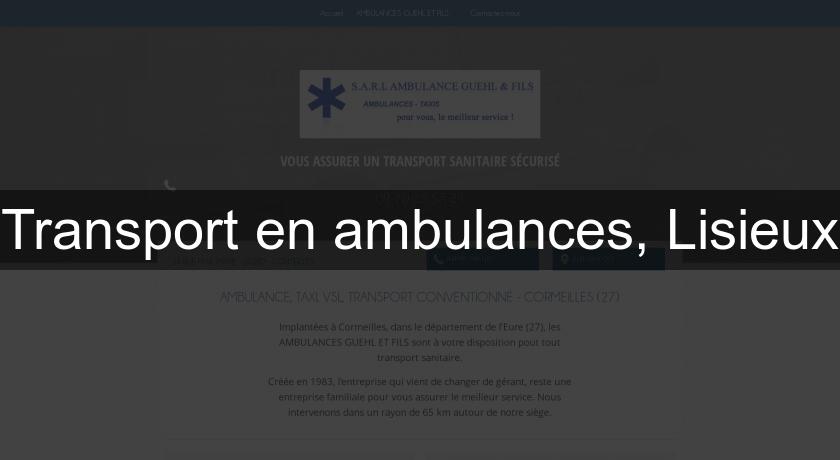 Transport en ambulances, Lisieux Transport en ambulances, Lisieux