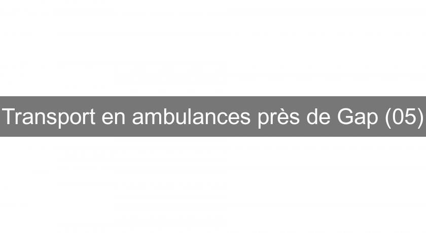 Transport en ambulances près de Gap (05)