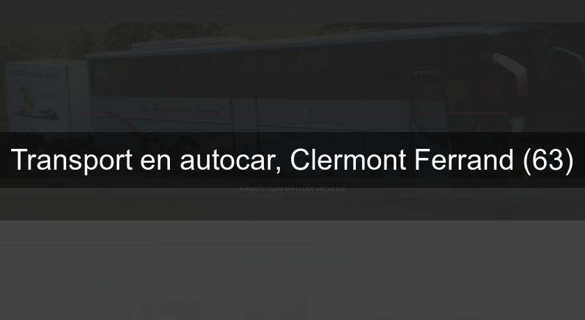 Transport en autocar, Clermont Ferrand (63)