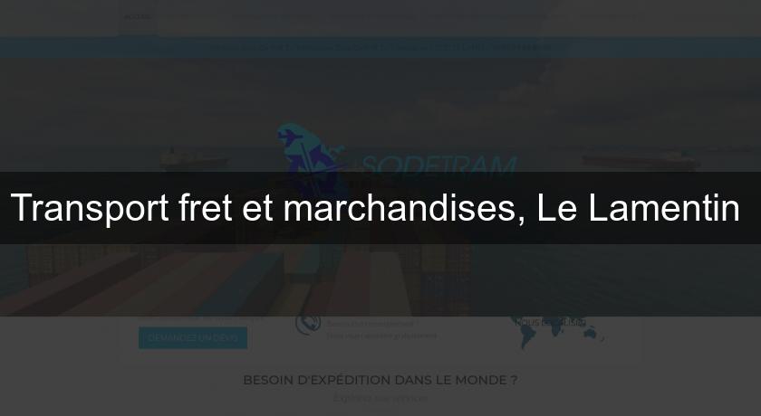 Transport fret et marchandises, Le Lamentin Transport fret et marchandises, Le Lamentin
