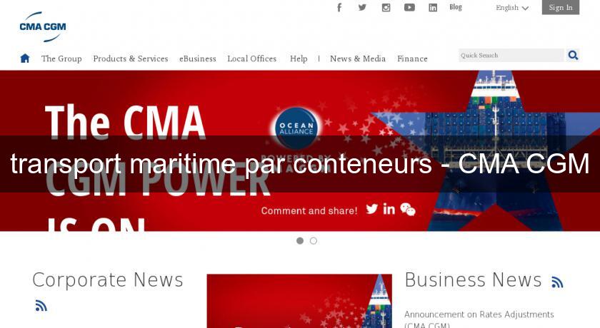 transport maritime par conteneurs - CMA CGM transport maritime par conteneurs - CMA CGM