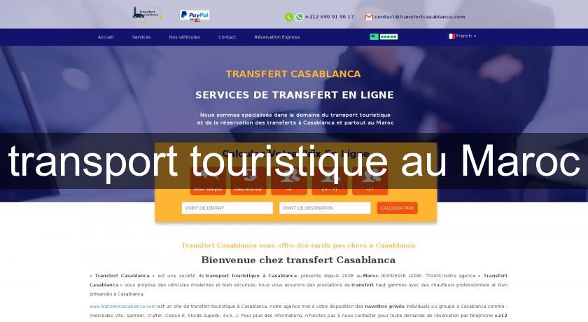 transport touristique au Maroc transport touristique au Maroc