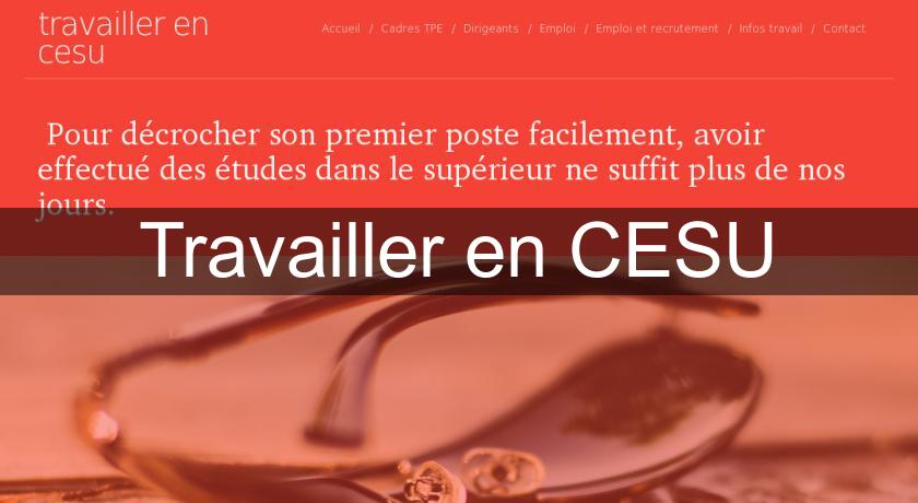 Travailler en CESU Travailler en CESU