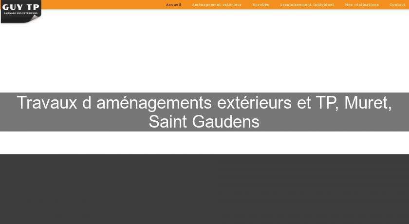 Travaux d'aménagements extérieurs et TP, Muret, Saint Gaudens Travaux d'aménagements extérieurs et TP, Muret, Saint Gaudens