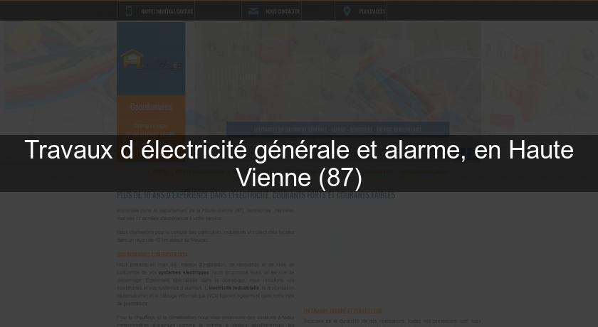 Travaux d'électricité générale et alarme, en Haute Vienne (87) Travaux d'électricité générale et alarme, en Haute Vienne (87)