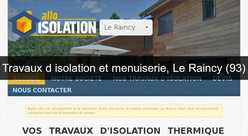 Travaux d'isolation et menuiserie, Le Raincy (93)