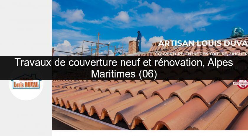 Travaux de couverture neuf et rénovation, Alpes Maritimes (06)