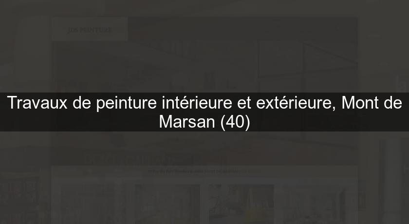 Travaux de peinture intérieure et extérieure, Mont de Marsan (40)