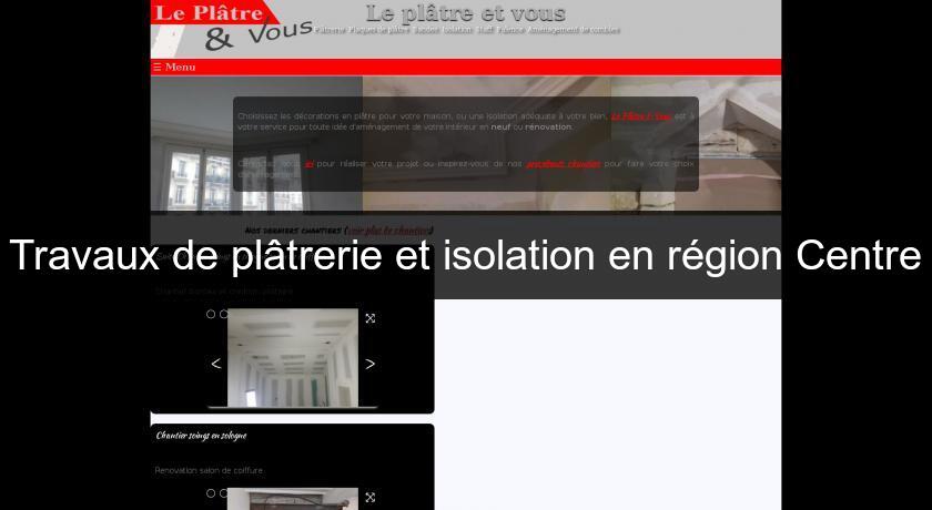 Travaux de plâtrerie et isolation en région Centre