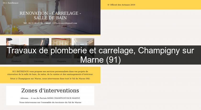 Travaux de plomberie et carrelage, Champigny sur Marne (91) Travaux de plomberie et carrelage, Champigny sur Marne (91)