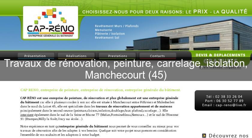 Travaux de rénovation, peinture, carrelage, isolation, Manchecourt (45)