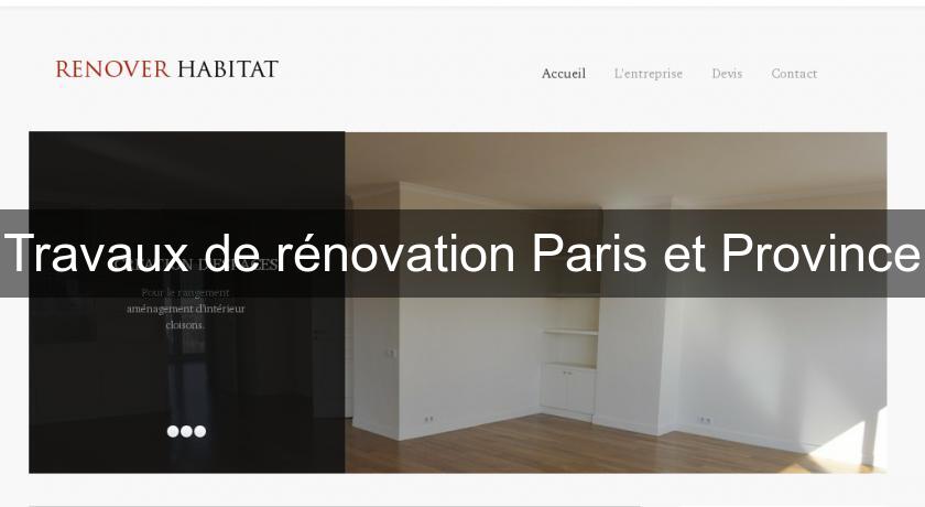 Travaux de rénovation Paris et Province Travaux de rénovation Paris et Province