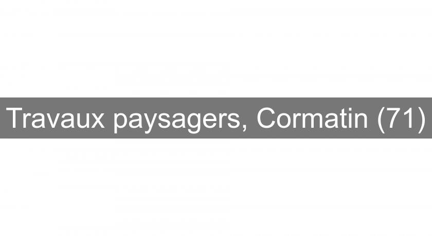Travaux paysagers, Cormatin (71)