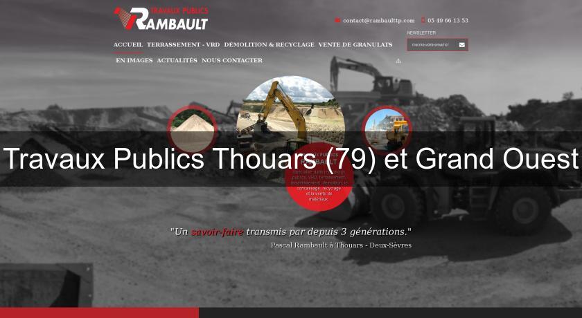 Travaux Publics Thouars (79) et Grand Ouest