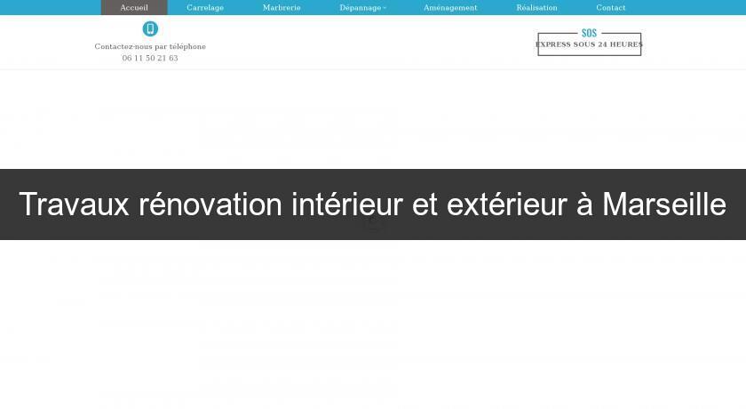 Travaux rénovation intérieur et extérieur à Marseille Travaux rénovation intérieur et extérieur à Marseille