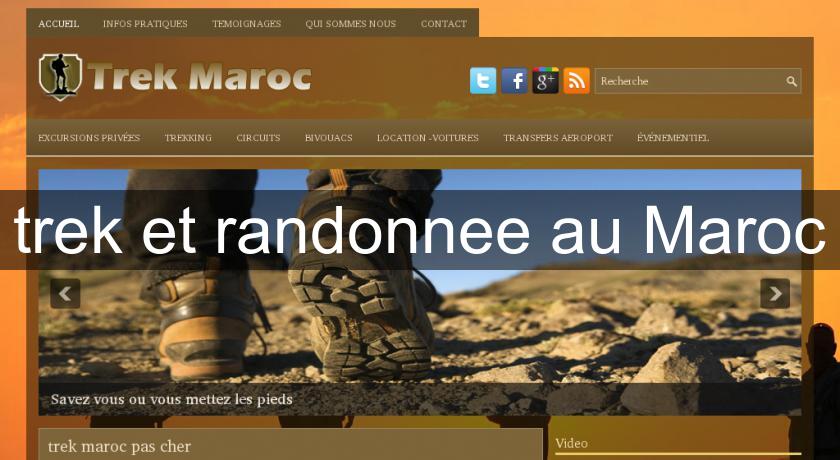 trek et randonnee au Maroc trek et randonnee au Maroc