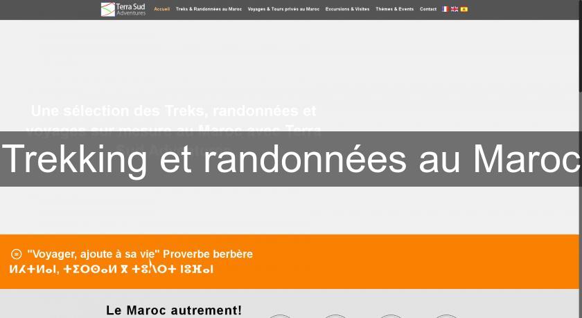 Trekking et randonnées au Maroc Trekking et randonnées au Maroc