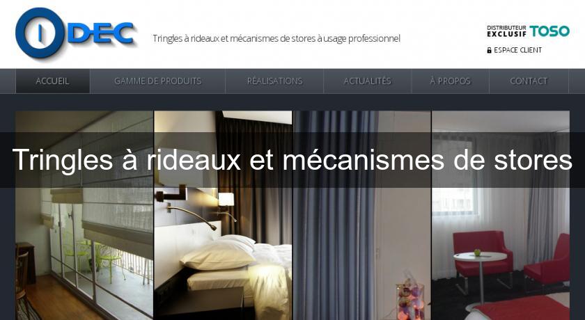 Tringles à rideaux et mécanismes de stores Tringles à rideaux et mécanismes de stores