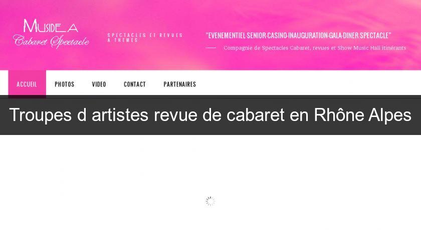 Troupes d'artistes revue de cabaret en Rhône Alpes