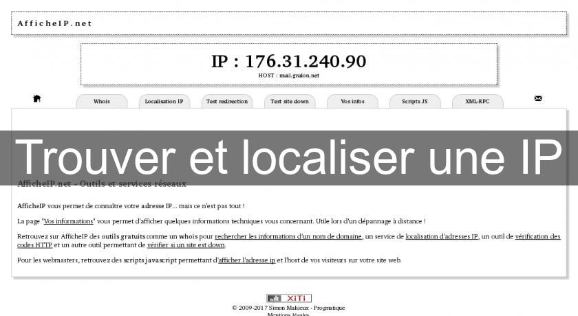 Trouver et localiser une IP Trouver et localiser une IP