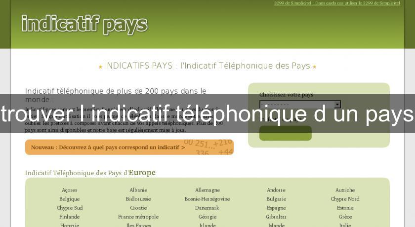 trouver l'indicatif téléphonique d'un pays