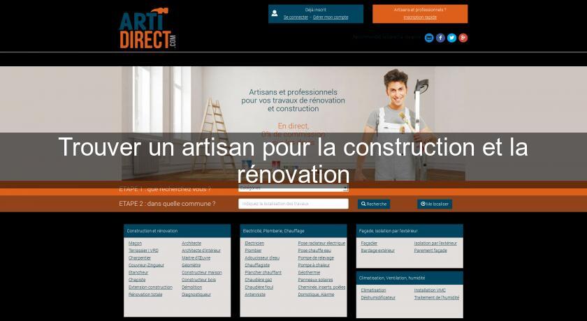 Trouver un artisan pour la construction et la rénovation