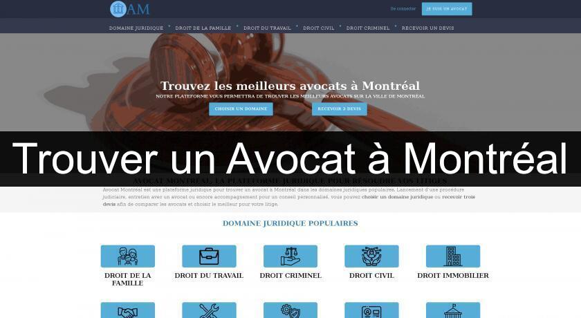 Trouver un Avocat à Montréal Trouver un Avocat à Montréal
