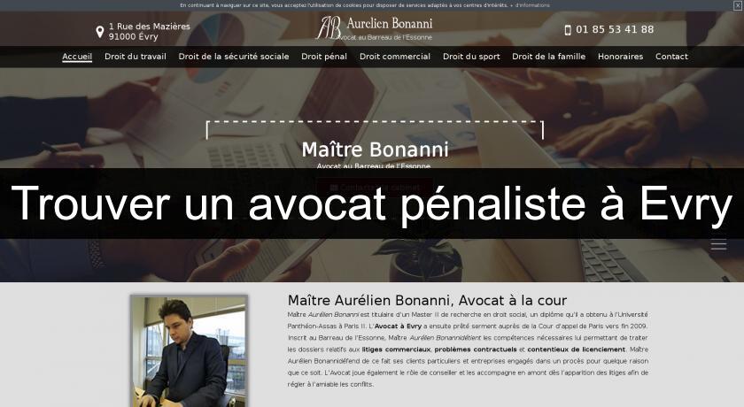 Trouver un avocat pénaliste à Evry