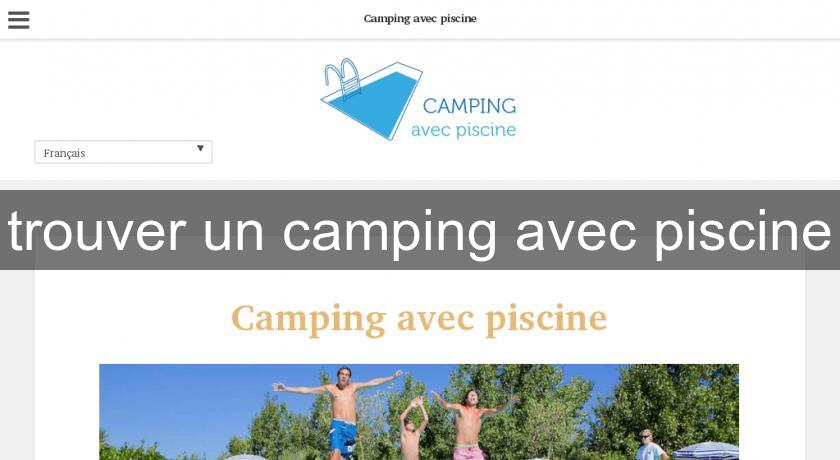 trouver un camping avec piscine