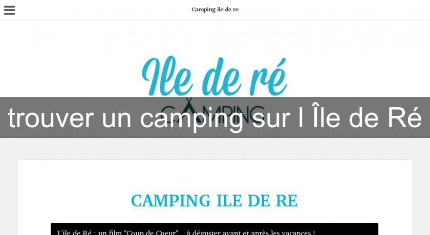 trouver un camping sur l'Île de Ré