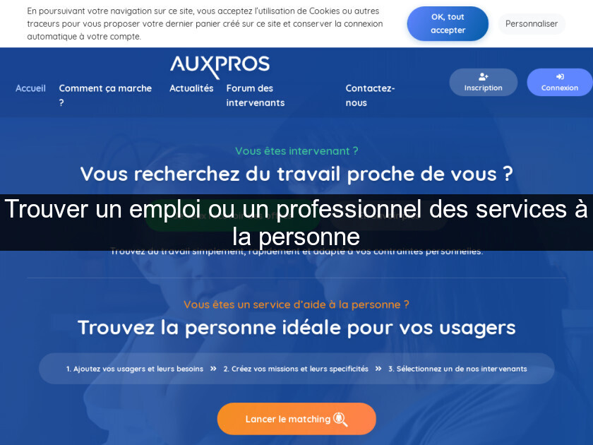 Trouver un emploi ou un professionnel des services à la personne