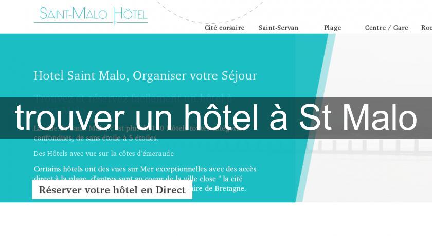 trouver un hôtel à St Malo trouver un hôtel à St Malo