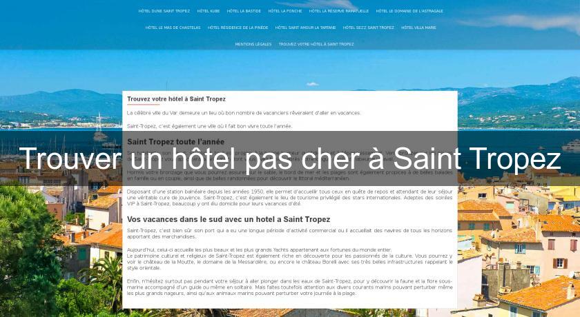 Trouver un hôtel pas cher à Saint Tropez