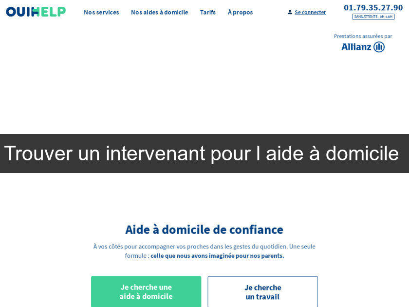 Trouver un intervenant pour l'aide à domicile Trouver un intervenant pour l'aide à domicile