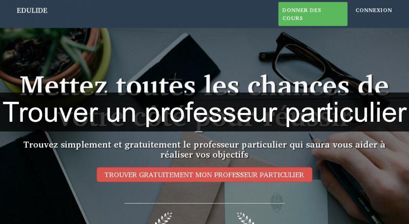 Trouver un professeur particulier