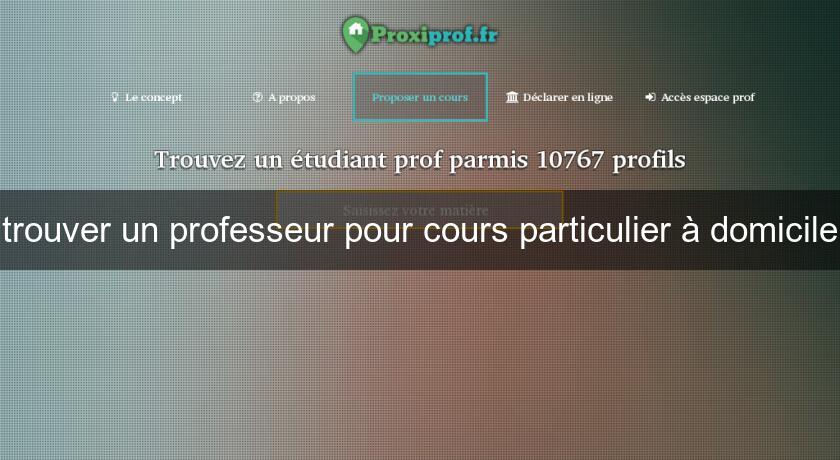 trouver un professeur pour cours particulier à domicile