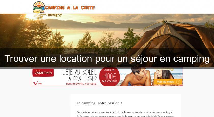 Trouver une location pour un séjour en camping Trouver une location pour un séjour en camping